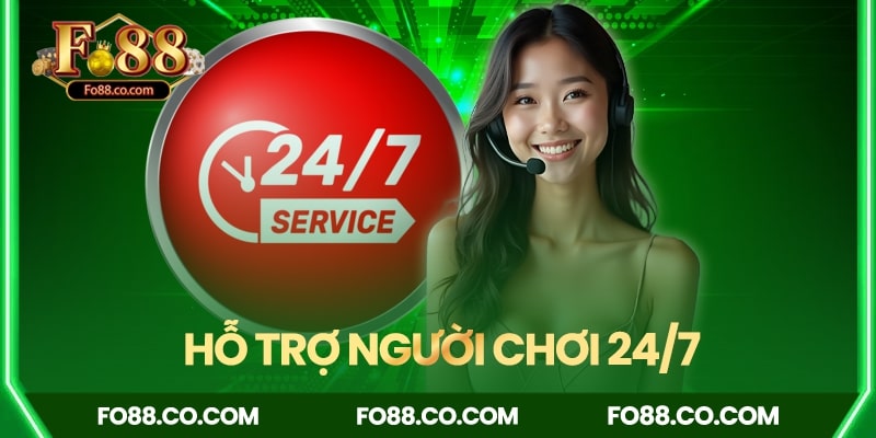 Fo88 luôn luôn hỗ trợ khách hàng 24/7