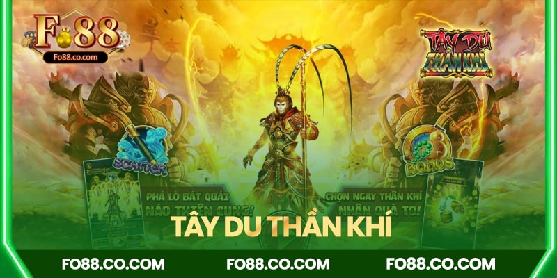 Tây Du Thần Khí - game nổ hũ Fo88